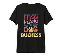 Nombre de Perro Duquesa Regalo Personalizado Busy with My Dog Duchess Camiseta Premium