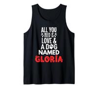 Nombre de perro Gloria - Todo lo que necesitas es amor! Camiseta sin Mangas