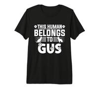 Nombre de Perro Gus Regalo Personalizado This Human Belongs To a Dog Camiseta Premium