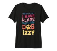 Nombre de Perro Izzy Regalo Personalizado Busy with My Dog Izzy Camiseta Premium