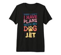Nombre de Perro Jet Regalo Personalizado Busy with My Dog Jet Camiseta Premium
