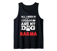 Nombre de Perro Karma Todo lo Que Necesita es café Mi Perro Llamado Karma Camiseta sin Mangas