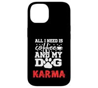 Nombre de Perro Karma Todo lo Que Necesita es café Mi Perro Llamado Karma Carcasa para iPhone 14