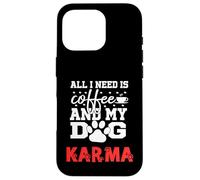 Nombre de Perro Karma Todo lo Que Necesita es café Mi Perro Llamado Karma Carcasa para iPhone 16 Pro