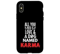Nombre de perro Karma - ¡Todo lo que necesitas es amor! Carcasa para iPhone X/XS