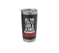 Nombre de perro Karma - ¡Todo lo que necesitas es amor! Vaso térmico de acero inoxidable de doble pared