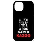 Nombre de perro Kazoo - ¡Todo lo que necesitas es amor! Carcasa para iPhone 14