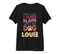 Nombre de Perro Louie Regalo Personalizado Busy with My Dog Louie Camiseta Premium