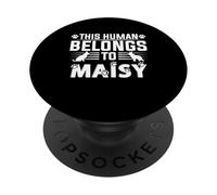 Nombre de Perro Maisy Regalo Personalizado This Human Belongs To a PopSockets PopGrip Adhesivo