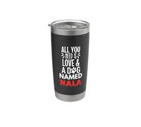 Nombre de perro Nala Design - All You Need is Love! Vaso térmico de acero inoxidable de doble pared