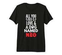Nombre de Perro Neo: ¡Todo lo Que Necesitas es Amor! Camiseta Premium