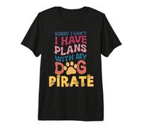Nombre de Perro Pirata Personalizado Regalo Ocupado con mi Perro Pirata Camiseta Premium