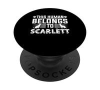 Nombre de Perro Scarlett Regalo Personalizado This Human Belongs To a PopSockets PopGrip Adhesivo