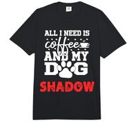 Nombre de Perro Shadow All In Need Is Coffee My Dog Named Shadow Comfort Colors Adult Heavyweight T-Shirt