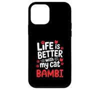 Nombre del gato Bambi La vida es mejor con mi gato Bambi Carcasa para iPhone 12 mini
