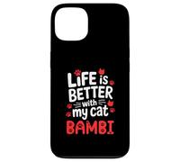 Nombre del gato Bambi La vida es mejor con mi gato Bambi Carcasa para iPhone 13