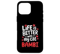 Nombre del gato Bambi La vida es mejor con mi gato Bambi Carcasa para iPhone 16 Pro Max