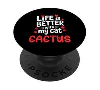 Nombre del Gato Cactus La Vida es Mejor con mi Gato Cactus PopSockets PopGrip Adhesivo