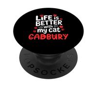 Nombre del Gato Cadbury Life Is Better with My Cat Cadbury PopSockets PopGrip Adhesivo