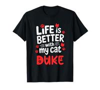 Nombre del Gato Duke Life Is Better with My Cat Duke Camiseta