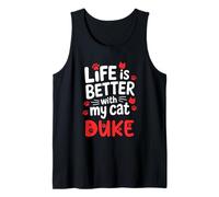 Nombre del Gato Duke Life Is Better with My Cat Duke Camiseta sin Mangas