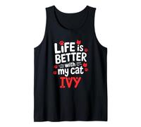 Nombre del Gato Ivy Life Is Better with My Cat Ivy Camiseta sin Mangas