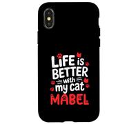 Nombre del Gato Mabel La Vida es Mejor con mi Gato Mabel Carcasa para iPhone X/XS