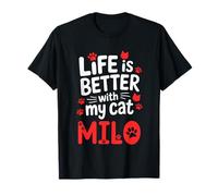 Nombre del Gato Milo La Vida es Mejor con mi Gato Milo Camiseta