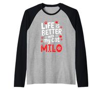 Nombre del Gato Milo La Vida es Mejor con mi Gato Milo Camiseta Manga Raglan