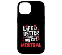 Nombre del Gato Mistral La Vida es Mejor con mi Gato Mistral Carcasa para iPhone 14