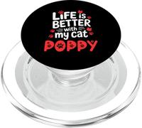 Nombre del Gato Poppy Life Is Better with My Cat Poppy PopSockets PopGrip para MagSafe