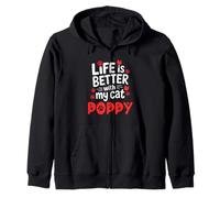 Nombre del Gato Poppy Life Is Better with My Cat Poppy Sudadera con Capucha