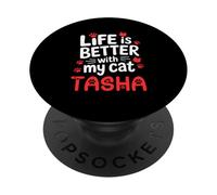 Nombre del Gato Tasha La Vida es Mejor con mi Gato Tasha PopSockets PopGrip Adhesivo