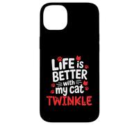 Nombre del Gato Twinkle Life Is Better with My Cat Twinkle Carcasa para iPhone 14 Plus