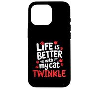 Nombre del Gato Twinkle Life Is Better with My Cat Twinkle Carcasa para iPhone 16 Pro