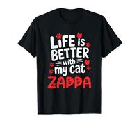 Nombre del Gato Zappa La Vida es Mejor con mi Gato Zappa Camiseta