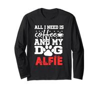 Nombre del Perro Alfie All In Need Is Coffee My Dog Named Alfie Manga Larga