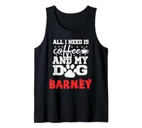 Nombre del Perro Barney Todo lo Que Necesita es café Mi Perro Llamado Barney Camiseta sin Mangas