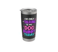 Nombre del perro Buddy Only Talking To My Dog Buddy Name Vaso térmico de acero inoxidable de doble pared