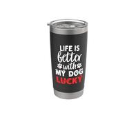 Nombre del perro Lucky Life Is Better With My Dog Named Lucky Vaso térmico de acero inoxidable de doble pared