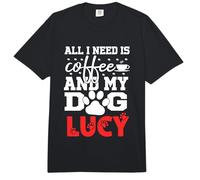 Nombre del Perro Lucy All In Need Is Coffee My Dog Named Lucy Comfort Colors Adult Heavyweight T-Shirt