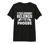Nombre del Perro Phoebe Gift Belongs To Pet Dog Phoebe Camiseta Premium
