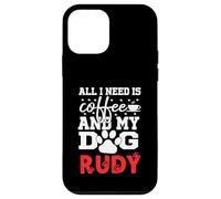 Nombre del Perro Rudy Todo lo Que Necesita es café Mi Perro Llamado Rudy Carcasa para iPhone 12 Mini