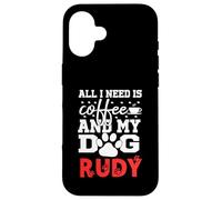Nombre del Perro Rudy Todo lo Que Necesita es café Mi Perro Llamado Rudy Carcasa para iPhone 16