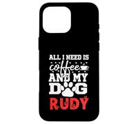 Nombre del Perro Rudy Todo lo Que Necesita es café Mi Perro Llamado Rudy Carcasa para iPhone 16 Pro MAX