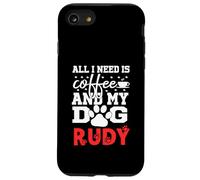 Nombre del Perro Rudy Todo lo Que Necesita es café Mi Perro Llamado Rudy Carcasa para iPhone SE (2020) / 7/8