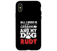 Nombre del Perro Rudy Todo lo Que Necesita es café Mi Perro Llamado Rudy Carcasa para iPhone X/XS