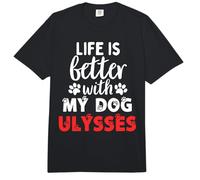 Nombre del Perro Ulysses La Vida es Mejor con mi Perro Llamado Ulises Comfort Colors Adult Heavyweight T-Shirt