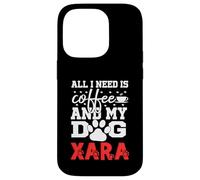 Nombre del Perro Xara Todo lo Que Necesita es café Mi Perro Llamado Xara Carcasa para iPhone 14 Pro