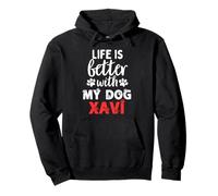 Nombre del perro Xavi La vida es mejor con mi perro llamado Xavi Sudadera con Capucha